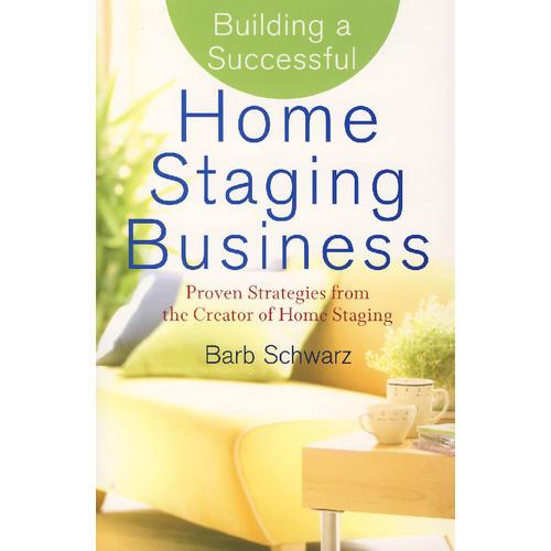 分期付款房屋：经营策略指南  Building a Successful Home Staging Business