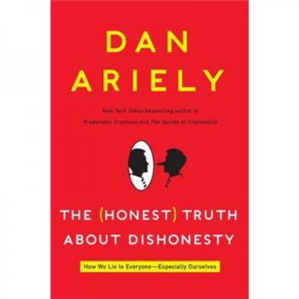 The  Truth About Dishonesty 