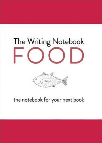 The Writing Notebook: Food