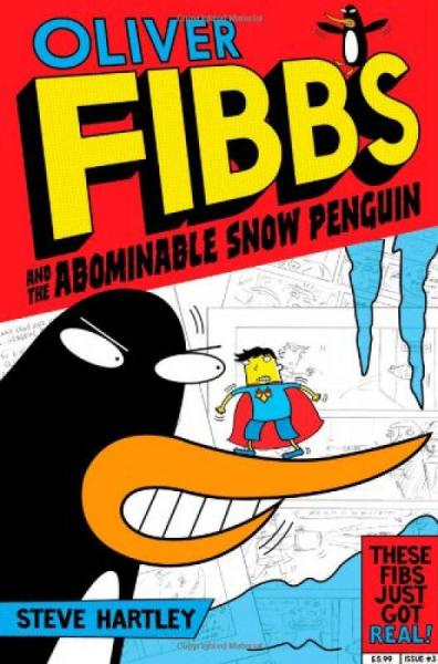 Oliver Fibbs 3: The Abominable Snow Penguin [Unabridged] 