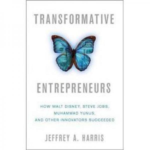 Transformative Entrepreneurs
