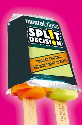 Mental_flossSplitDecision:TriviaSoTempting,YouWon'tWanttoShare