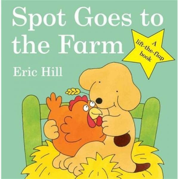 Spot Goes to the Farm (Spot Lift the Flap Book)