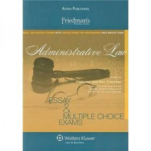 Friedman's Practice Series: Administrative Law[Friedman實(shí)務(wù)解讀系列：行政法]