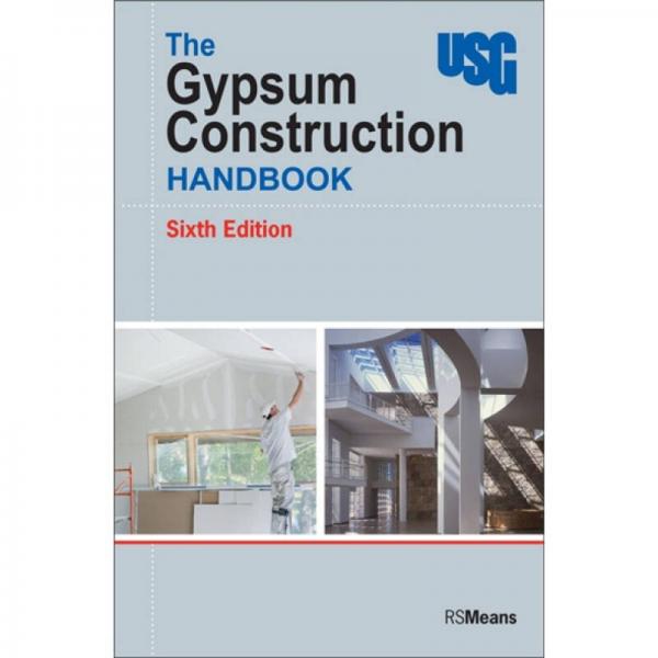 The Gypsum Construction Handbook, 6th Edition