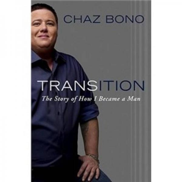 Transition: The Story of How I Became a Man