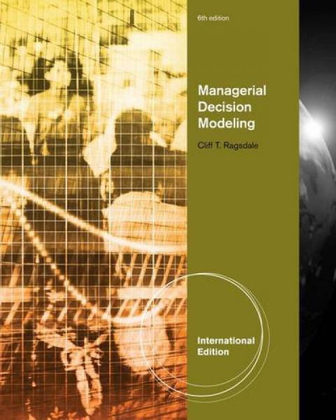 Managerial Decision Modeling, International Edition管理決策模型 英文原版