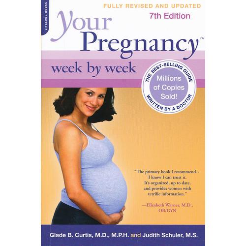 Your Pregnancy Week by Week 7th Edition