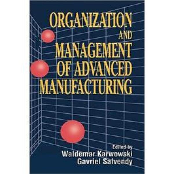OrganizationandManagementofAdvancedManufacturing