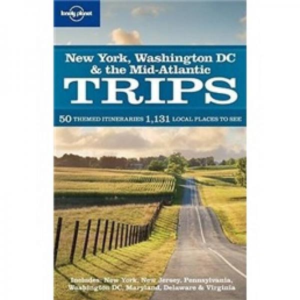 Lonely Planet: New York Washington DC and the Atlantic Coast Trips孤獨(dú)星球旅行指南：紐約、華盛頓特區(qū)和大西洋海岸游