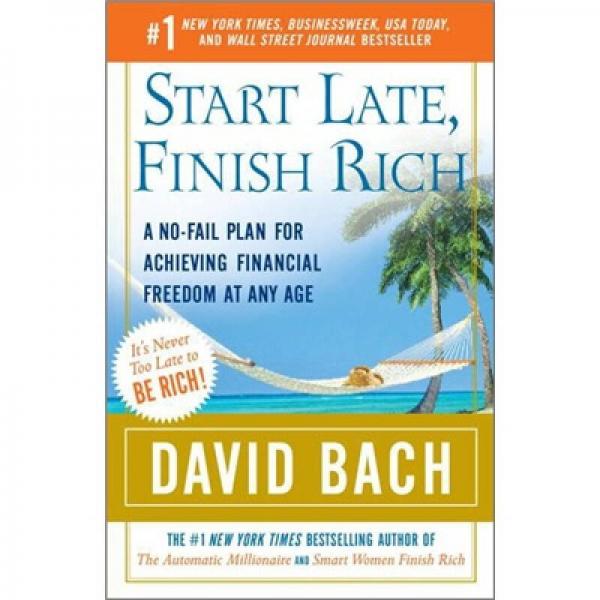 Start Late, Finish Rich[起步晚, 照樣致富]