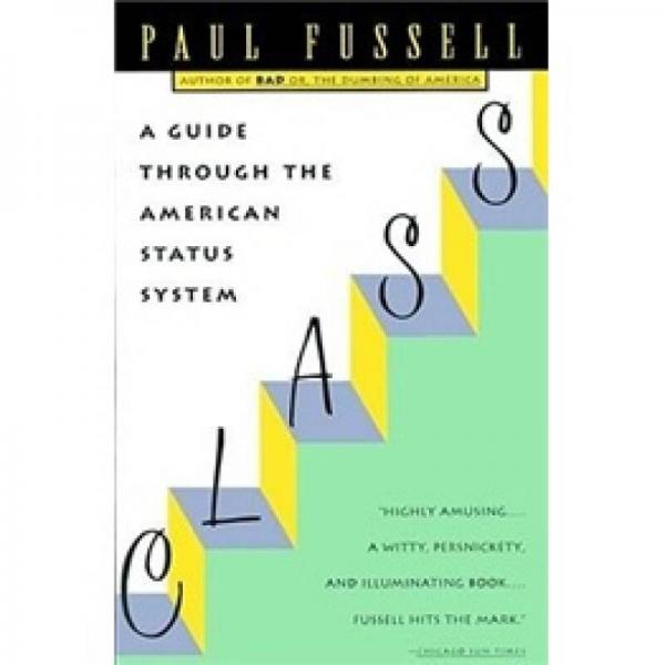 Class：A Guide Through the American Status System