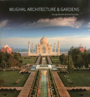 Mughal Architecture and Gardens