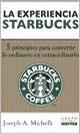 En la experiencia Starbucks/ The Starbucks Experience 