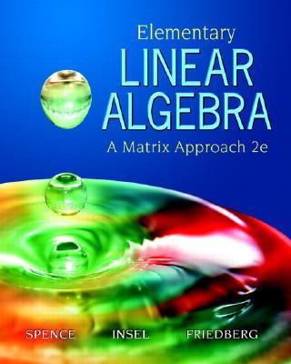ElementaryLinearAlgebra:AMatrixApproach