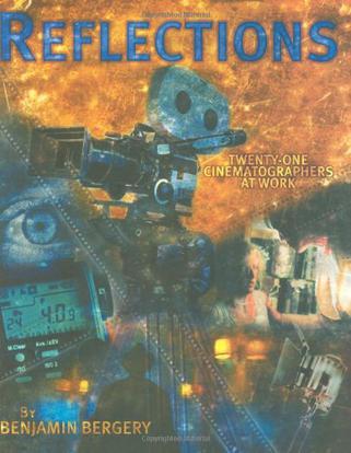 Reflections：Twenty-One Cinematographers At Work