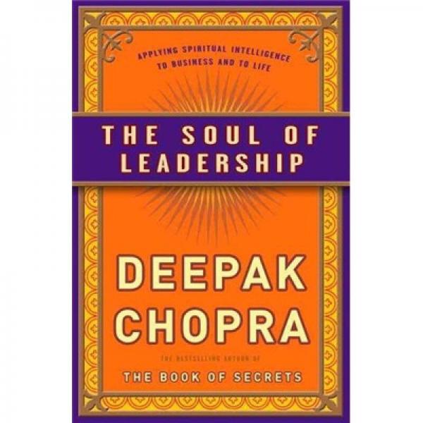 The Soul of Leadership