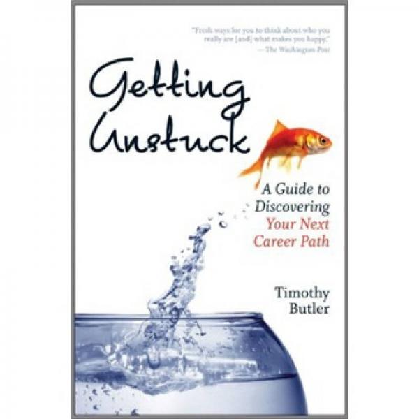 Getting Unstuck: A Guide to Discovering Your Next Career Path擺脫