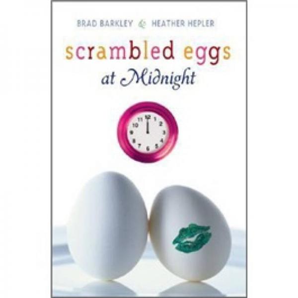 Scrambled Eggs at Midnight