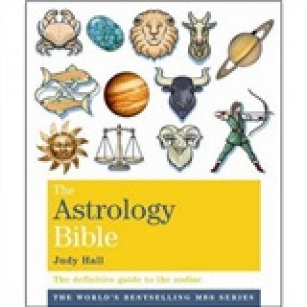 The Astrology Bible: The Definitive Guide to the Zodiac 