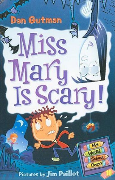 My Weird School Daze #10: Miss Mary Is Scary![我的迷糊奇怪学校#10：玛丽小姐疯了！]