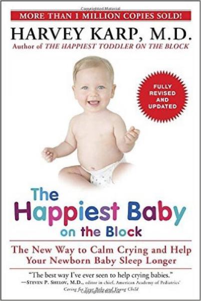The Happiest Baby on the Block; Fully Revised an
