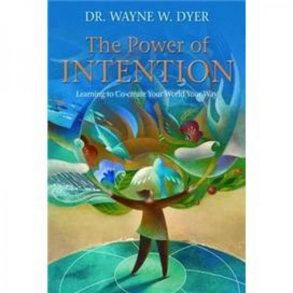 The Power of Intention