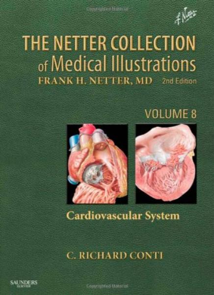 The Netter Collection of Medical Illustrations - Cardiovascular System