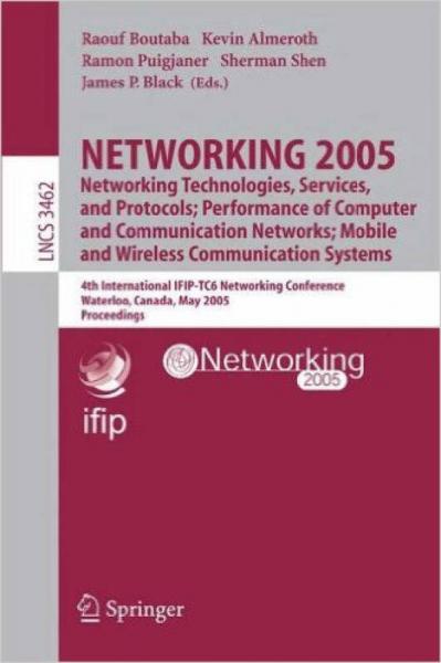 Networking 2005. Networking Technologies, Servic