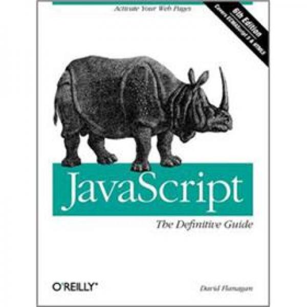 JavaScript: The Definitive Guide, 6th Edition：JavaScript: The Definitive Guide, 6th Edition