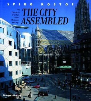 The City Assembled：The Elements of Urban Form Through History