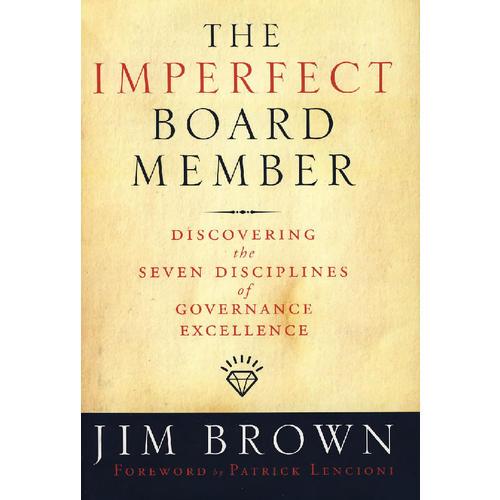 董事会获得成功的7个要素 The Imperfect Board Member
