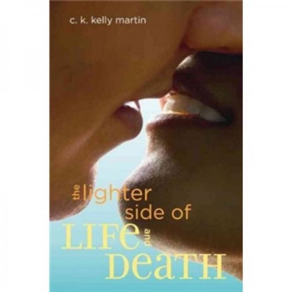 The Lighter Side of Life and Death