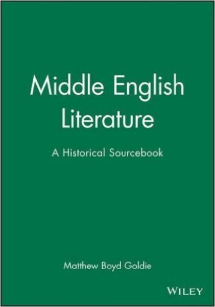 MiddleEnglishLiterature:AHistoricalSourcebook
