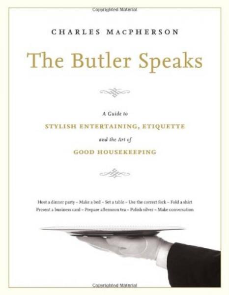 The Butler Speaks  A Return to Proper Etiquette 