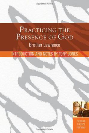 Practicing the Presence of God