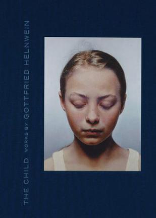 The Child：Works By Gottfried Helnwein
