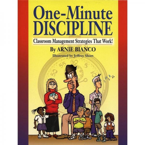One-Minute Discipline: Classroom Management Strategies That Work[一分鐘紀(jì)律：課堂管理策略]