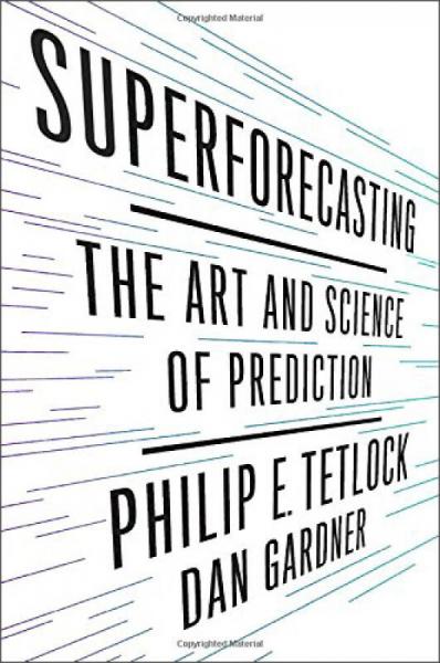 Superforecasting：Superforecasting