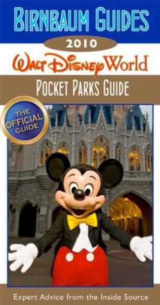 Birnbaum's Walt Disney World Pocket Parks Guide 2010