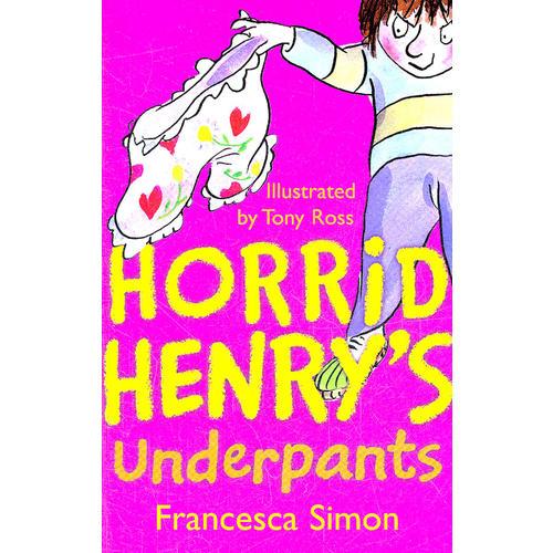 Horrid Henry's Underpants (Main Readers) 淘气包亨利故事书-内裤风波 