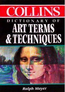Collins Dictionary of Art Terms and Techniques