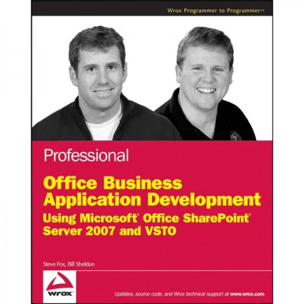 Professional Office Business Application Development专业微软办公商务应用程序开发：利用SharePoint与vsto进行自动化业务流程