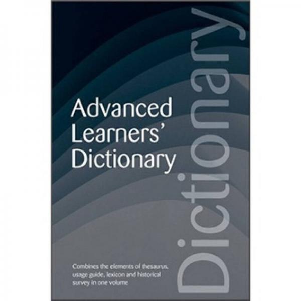 Advanced Learners' Dictionary (Wordsworth Reference)[高级英语学习词典]