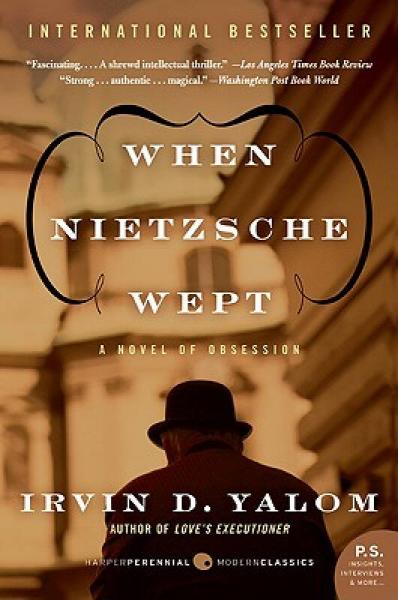 When Nietzsche Wept：When Nietzsche Wept