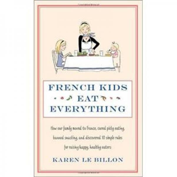 French Kids Eat Everything