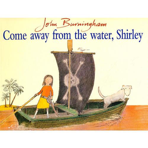 Come Away From The Water, Shirley 莎莉,离水远一点 