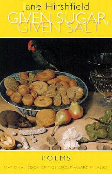 Given Sugar, Given Salt: Poems