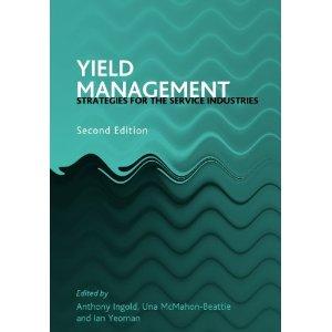 Yield    Management: Strategies for the Service Industries