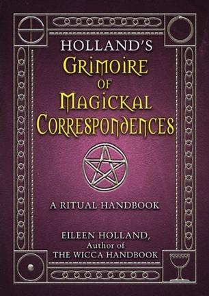 Holland's Grimoire of Magickal Correspondences